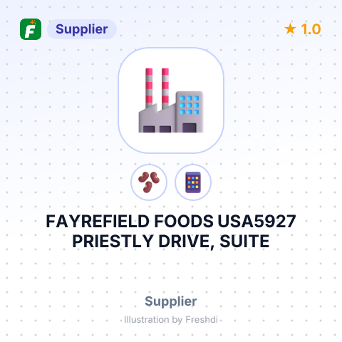 FAYREFIELD FOODS USA5927 PRIESTLY DRIVE, SUITE – summary card, no photo uploaded yet