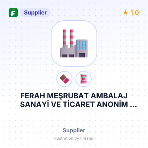 FERAH MEŞRUBAT AMBALAJ SANAYİ VE TİCARET ANONİM ŞİRKETİ – summary card, no photo uploaded yet