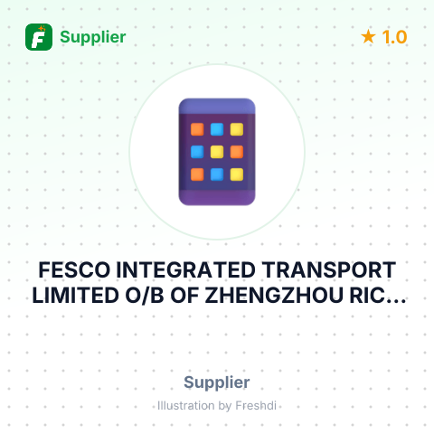 FESCO INTEGRATED TRANSPORT LIMITED O/B OF ZHENGZHOU RICH FOODS CO. ,LTD – summary card, no photo uploaded yet