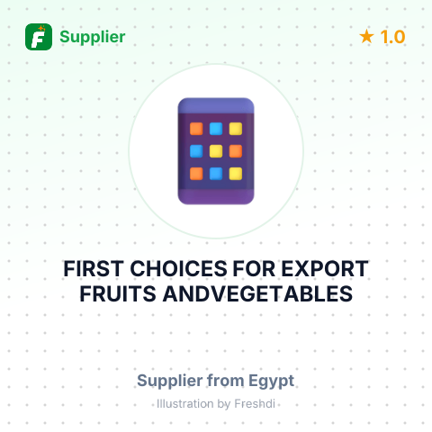 FIRST CHOICES FOR EXPORT FRUITS ANDVEGETABLES – summary card, no photo uploaded yet
