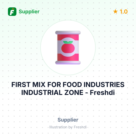 FIRST MIX FOR FOOD INDUSTRIES INDUSTRIAL ZONE – summary card, no photo uploaded yet