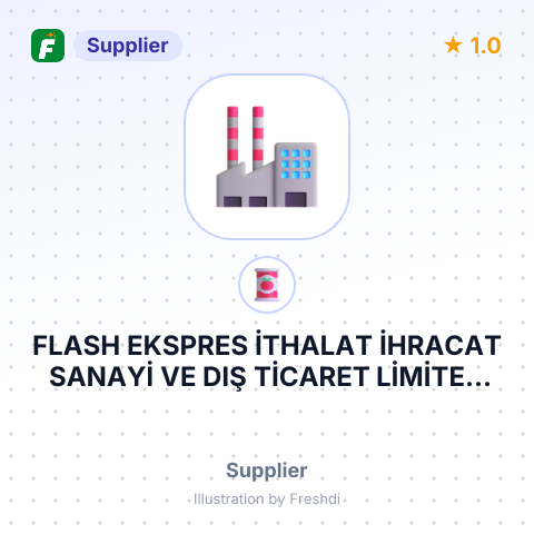 FLASH EKSPRES İTHALAT İHRACAT SANAYİ VE DIŞ TİCARET LİMİTED ŞİRKETİ – summary card, no photo uploaded yet
