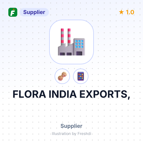 FLORA INDIA EXPORTS, – summary card, no photo uploaded yet