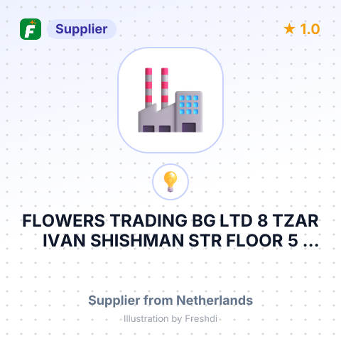 FLOWERS TRADING BG LTD 8 TZAR IVAN SHISHMAN STR FLOOR 5 OFFICE 2 BURGAS 8000 BULGARIA – summary card, no photo uploaded yet