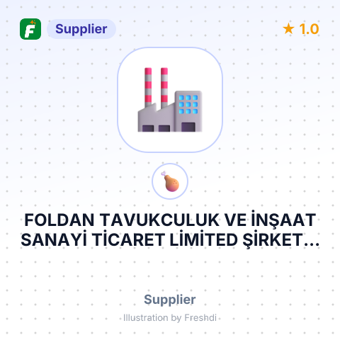 FOLDAN TAVUKCULUK VE İNŞAAT SANAYİ TİCARET LİMİTED ŞİRKETİ – summary card, no photo uploaded yet