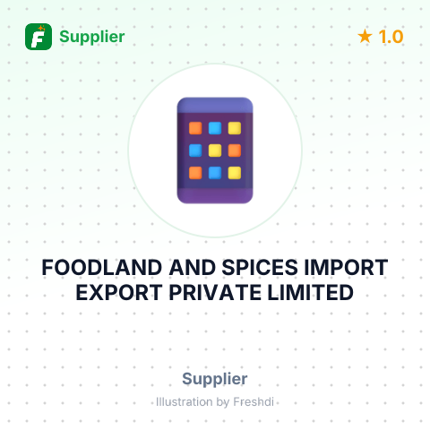 FOODLAND AND SPICES IMPORT EXPORT PRIVATE LIMITED – summary card, no photo uploaded yet