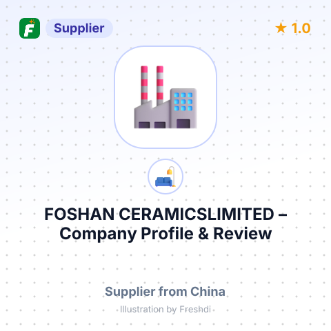 FOSHAN CERAMICSLIMITED – summary card, no photo uploaded yet