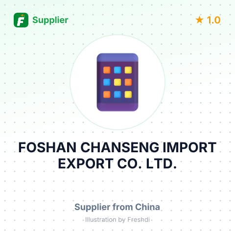 FOSHAN CHANSENG IMPORT EXPORT CO. LTD. – summary card, no photo uploaded yet