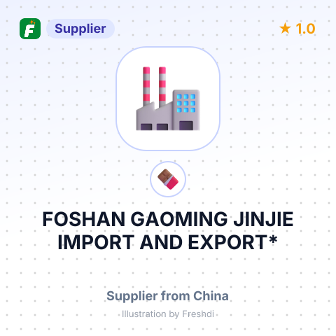 FOSHAN GAOMING JINJIE IMPORT AND EXPORT* – summary card, no photo uploaded yet