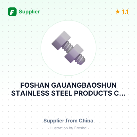 FOSHAN GAUANGBAOSHUN STAINLESS STEEL PRODUCTS C... – summary card, no photo uploaded yet