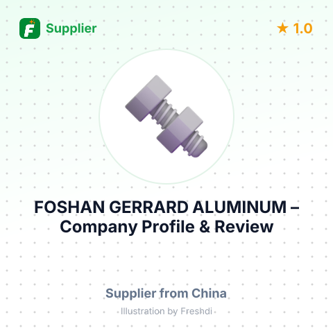 FOSHAN GERRARD ALUMINUM – summary card, no photo uploaded yet