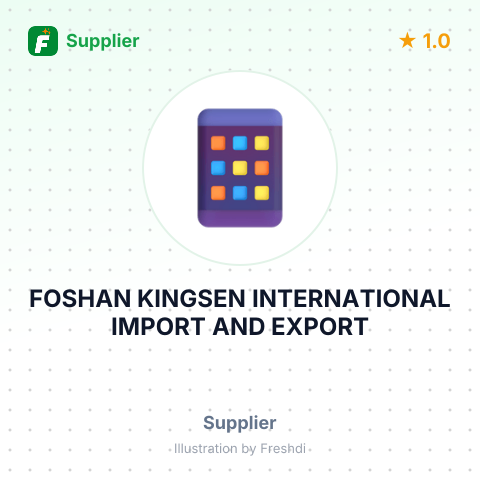 FOSHAN KINGSEN INTERNATIONAL IMPORT AND EXPORT – summary card, no photo uploaded yet