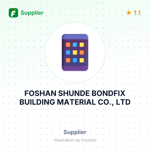 FOSHAN SHUNDE BONDFIX BUILDING MATERIAL CO., LTD – summary card, no photo uploaded yet