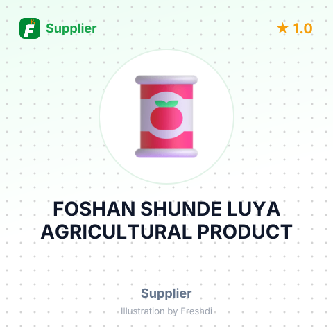 FOSHAN SHUNDE LUYA AGRICULTURAL PRODUCT – summary card, no photo uploaded yet