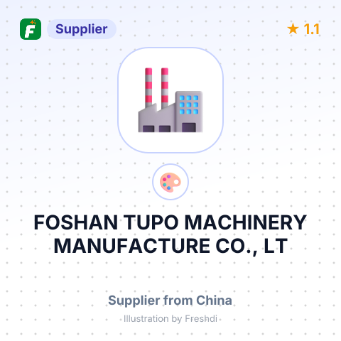 FOSHAN TUPO MACHINERY MANUFACTURE CO., LT – summary card, no photo uploaded yet