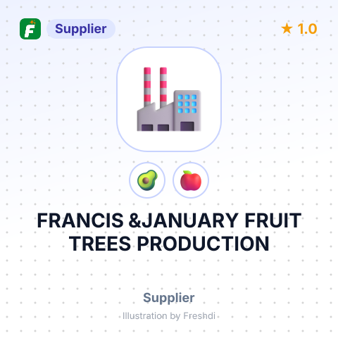 FRANCIS &JANUARY FRUIT TREES PRODUCTION – summary card, no photo uploaded yet