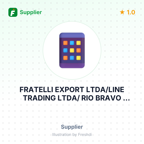FRATELLI EXPORT LTDA/LINE TRADING LTDA/ RIO BRAVO EXPORT LTDA – summary card, no photo uploaded yet