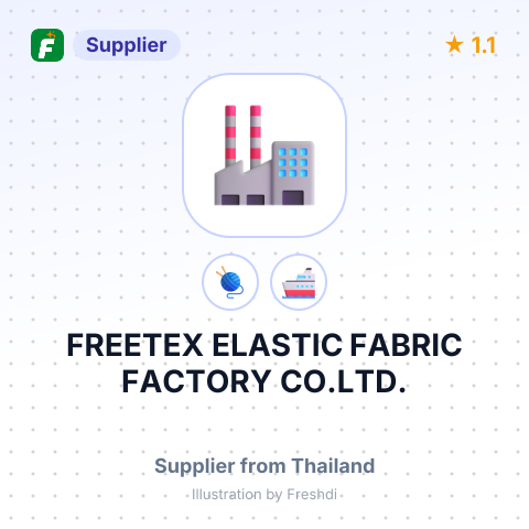 FREETEX ELASTIC FABRIC FACTORY CO.LTD. – summary card, no photo uploaded yet