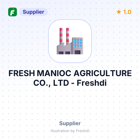 FRESH MANIOC AGRICULTURE CO., LTD – summary card, no photo uploaded yet