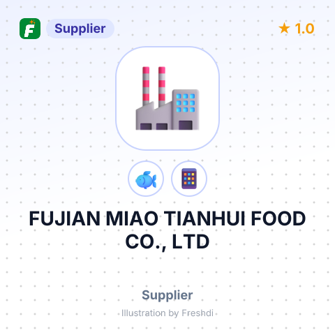 FUJIAN MIAO TIANHUI FOOD CO., LTD – summary card, no photo uploaded yet
