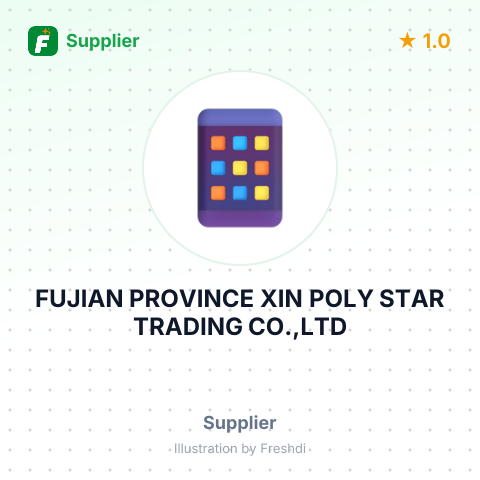 FUJIAN PROVINCE XIN POLY STAR TRADING CO.,LTD – summary card, no photo uploaded yet