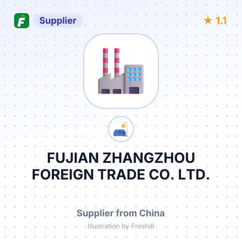 FUJIAN ZHANGZHOU FOREIGN TRADE CO. LTD. – summary card, no photo uploaded yet