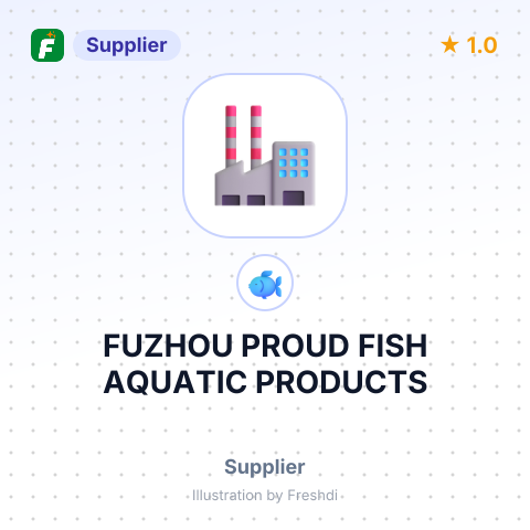FUZHOU PROUD FISH AQUATIC PRODUCTS – summary card, no photo uploaded yet