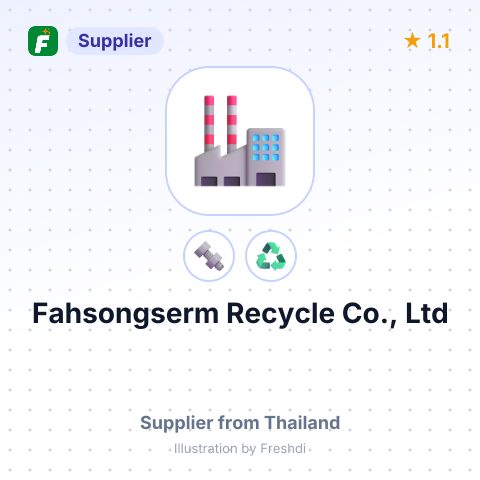 Fahsongserm Recycle Co., Ltd – summary card, no photo uploaded yet