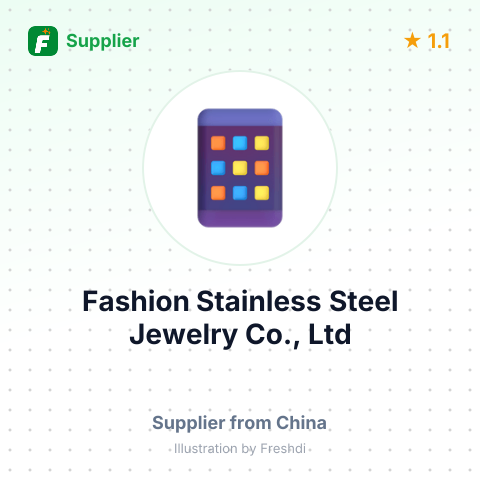 Fashion Stainless Steel Jewelry Co., Ltd – summary card, no photo uploaded yet