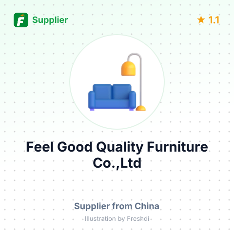 Feel Good Quality Furniture Co.,Ltd – summary card, no photo uploaded yet