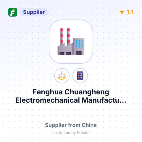 Fenghua Chuangheng Electromechanical Manufactu... – summary card, no photo uploaded yet