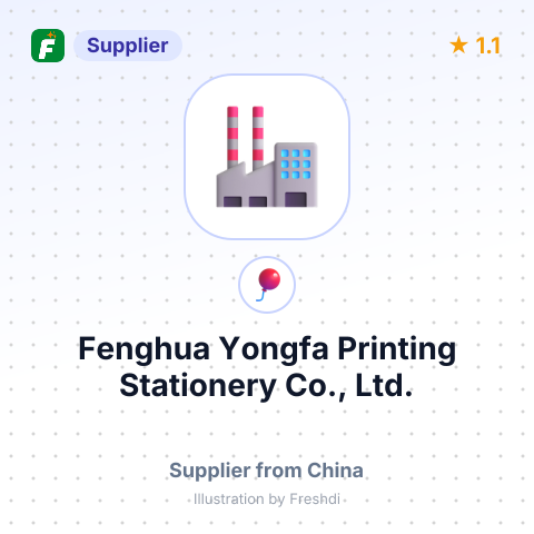 Fenghua Yongfa Printing Stationery Co., Ltd. – summary card, no photo uploaded yet