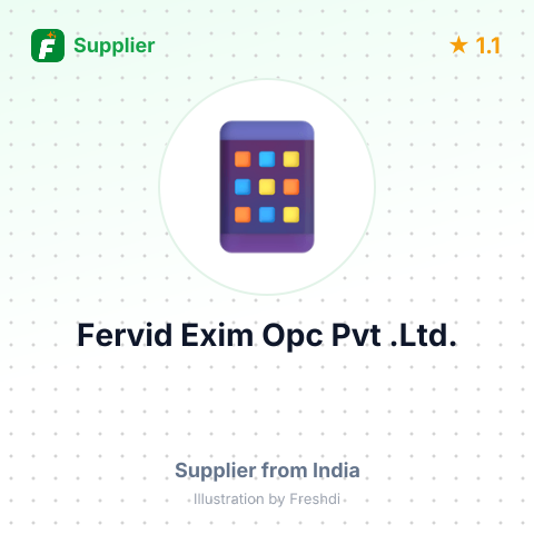 Fervid Exim Opc Pvt .Ltd.  – summary card, no photo uploaded yet