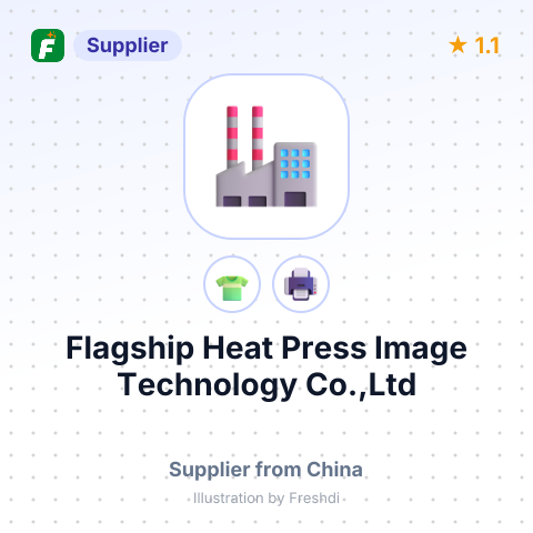 Flagship Heat Press Image Technology Co.,Ltd – summary card, no photo uploaded yet