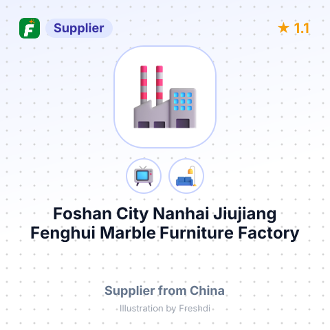 Foshan City Nanhai Jiujiang Fenghui Marble Furniture Factory – summary card, no photo uploaded yet