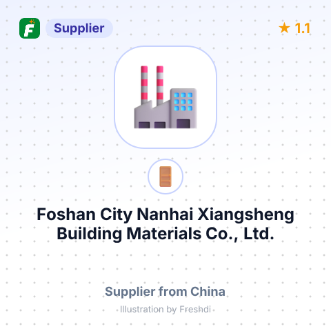 Foshan City Nanhai Xiangsheng Building Materials Co., Ltd. – summary card, no photo uploaded yet