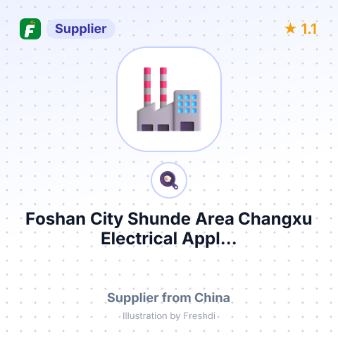 Foshan City Shunde Area Changxu Electrical Appl... – summary card, no photo uploaded yet