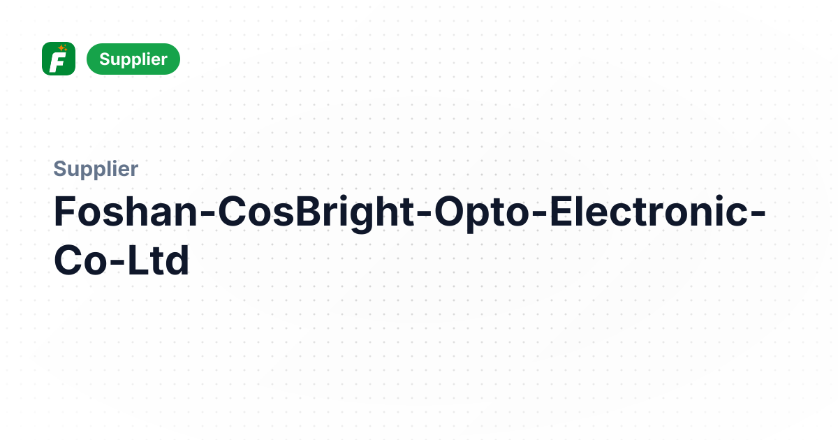 Foshan CosBright Opto Electronic Co., Ltd | 1999 Established, Indoor ...