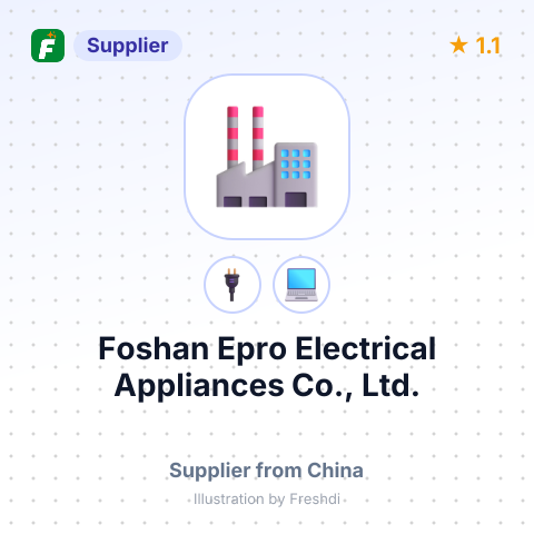 Foshan Epro Electrical Appliances Co., Ltd. – summary card, no photo uploaded yet