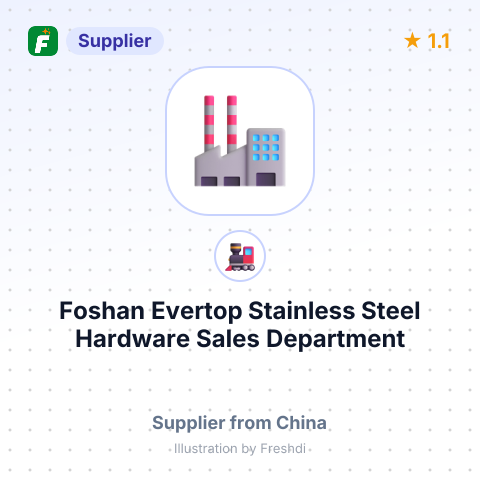 Foshan Evertop Stainless Steel Hardware Sales Department – summary card, no photo uploaded yet