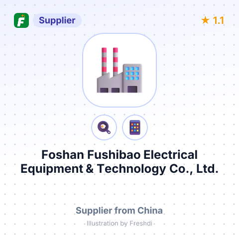Foshan Fushibao Electrical Equipment & Technology Co., Ltd. – summary card, no photo uploaded yet