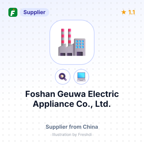 Foshan Geuwa Electric Appliance Co., Ltd. – summary card, no photo uploaded yet