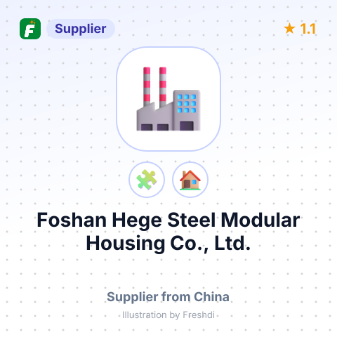 Foshan Hege Steel Modular Housing Co., Ltd. – summary card, no photo uploaded yet