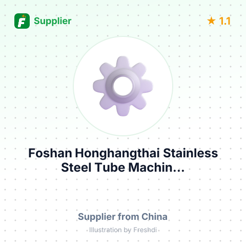 Foshan Honghangthai Stainless Steel Tube Machin... – summary card, no photo uploaded yet