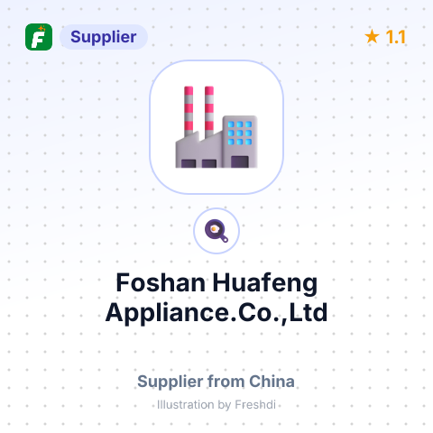 Foshan Huafeng Appliance.Co.,Ltd – summary card, no photo uploaded yet