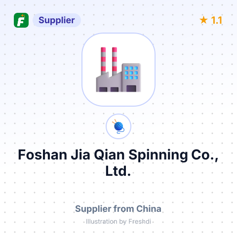 Foshan Jia Qian Spinning Co., Ltd. – summary card, no photo uploaded yet