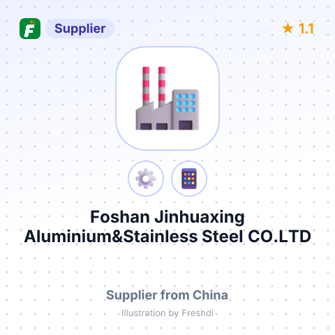 Foshan Jinhuaxing Aluminium&Stainless Steel CO.LTD – summary card, no photo uploaded yet