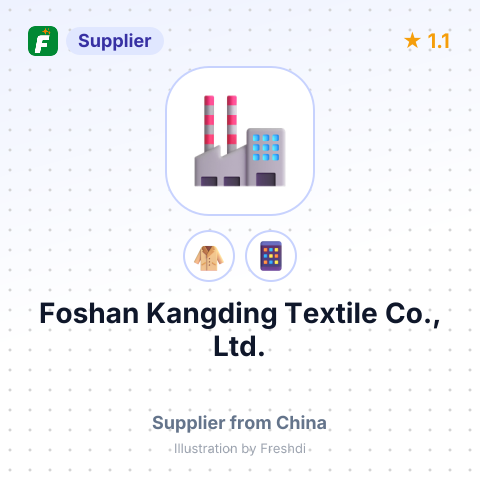 Foshan Kangding Textile Co., Ltd. – summary card, no photo uploaded yet