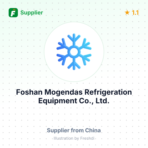Foshan Mogendas Refrigeration Equipment Co., Ltd. – summary card, no photo uploaded yet
