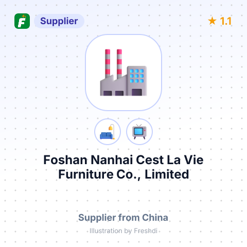 Foshan Nanhai Cest La Vie Furniture Co., Limited – summary card, no photo uploaded yet